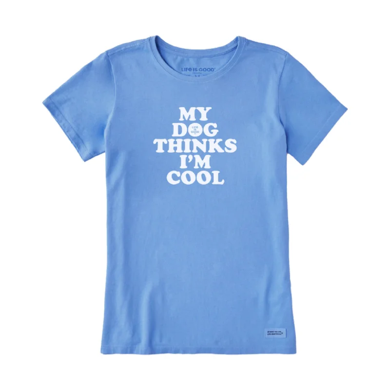 Women's Clothing For Outdoor Events Life Is Good Women's My Dog Thinks I'm Cool Short Sleeve Tee - Cornflower Blue